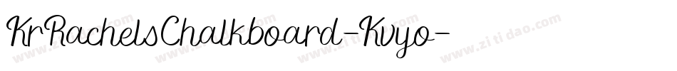 KrRachelsChalkboard-Kvyo字体转换