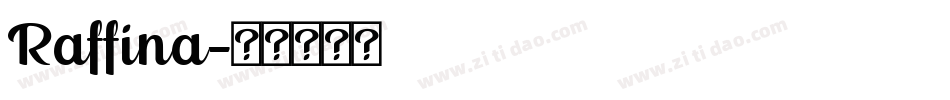 Raffina字体转换
