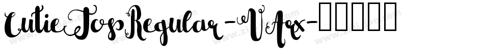 CutieTopRegular-VArx字体转换