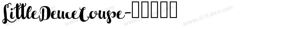 LittleDeuceCoupe字体转换