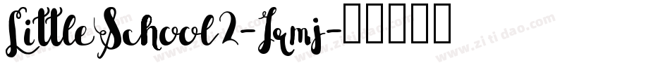 LittleSchool2-Jrmj字体转换