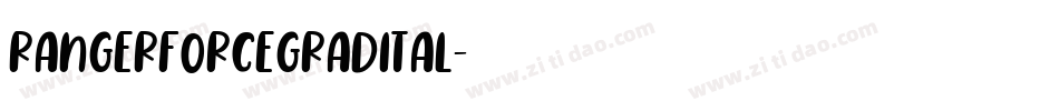 rangerforcegradital字体转换