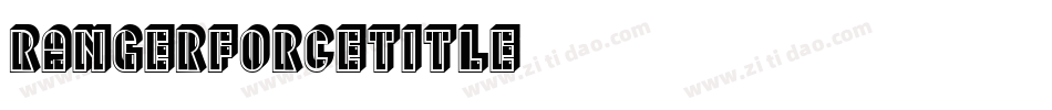 rangerforcetitle字体转换