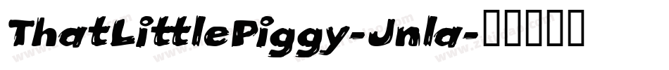 ThatLittlePiggy-Jnla字体转换