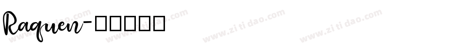 Raquen字体转换
