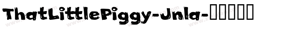ThatLittlePiggy-Jnla字体转换