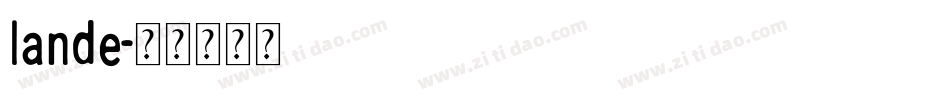lande字体转换