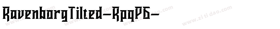 RavenborgTilted-RpqP6字体转换