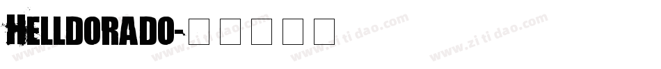 Helldorado字体转换