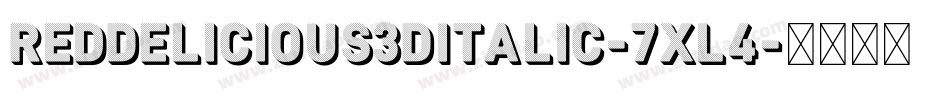 RedDelicious3DItalic-7xL4字体转换