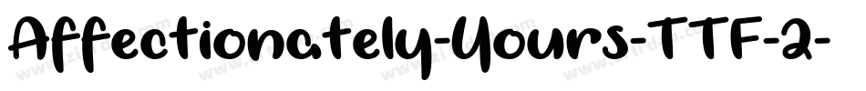 Affectionately-Yours-TTF-2字体转换