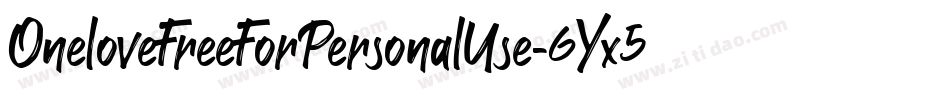 OneloveFreeForPersonalUse-6Yx5g字体转换