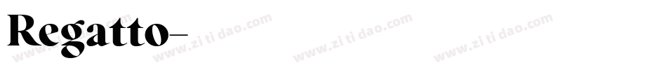 Regatto字体转换