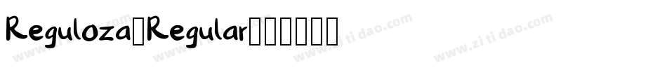 Reguloza-Regular字体转换