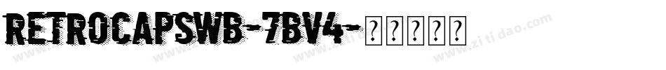 Retrocapswb-7Bv4字体转换