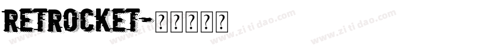 Retrocket字体转换