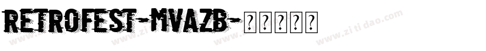 Retrofest-MVAZB字体转换