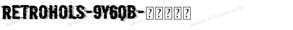 Retrohols-9Y6qB字体转换