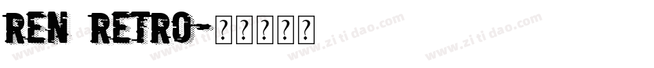 ren_retro字体转换