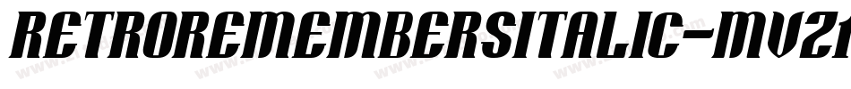 RetroRemembersItalic-MVZ1J字体转换