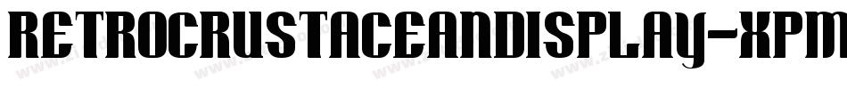 RetroCrustaceanDisplay-xpmR字体转换