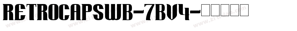 Retrocapswb-7Bv4字体转换