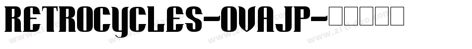 Retrocycles-OVAjp字体转换