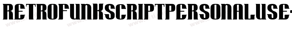 Retrofunkscriptpersonaluse-v6XO字体转换