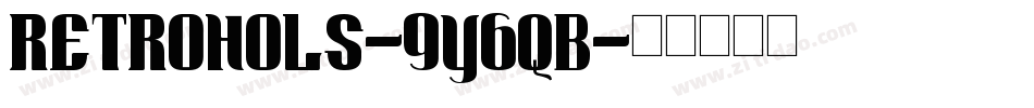 Retrohols-9Y6qB字体转换