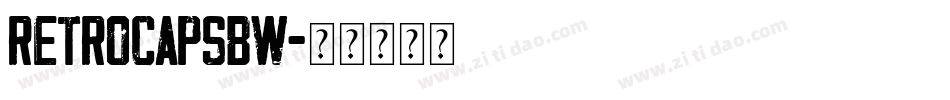 RetroCapsBW字体转换