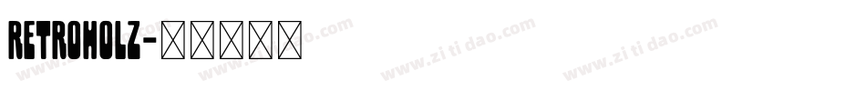 Retroholz字体转换