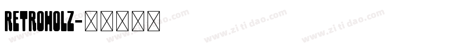 Retroholz字体转换