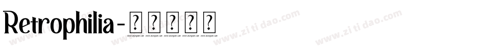 Retrophilia字体转换