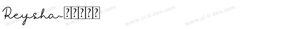 Reysha字体转换