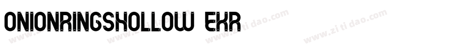 OnionRingsHollow-0eKr字体转换