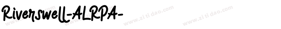 Riverswell-ALRPA字体转换