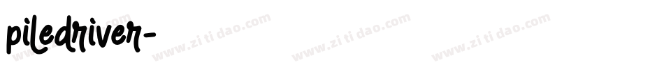 piledriver字体转换