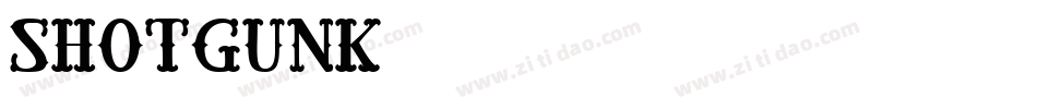 Shotgunk字体转换