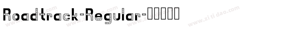 Roadtrack-Regular字体转换