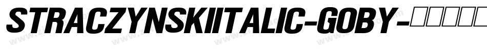StraczynskiItalic-GoBy字体转换