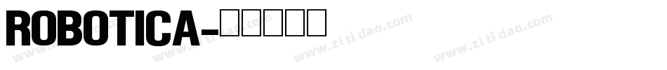 ROBOTICA字体转换