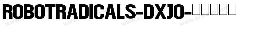 RobotRadicals-DxJ0字体转换