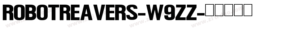 RobotReavers-w9zZ字体转换