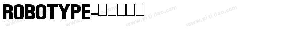 ROBOTYPE字体转换