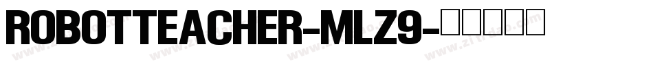 RobotTeacher-mLz9字体转换