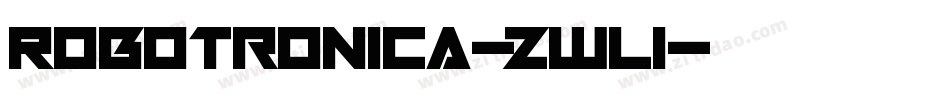 Robotronica-zWl1字体转换