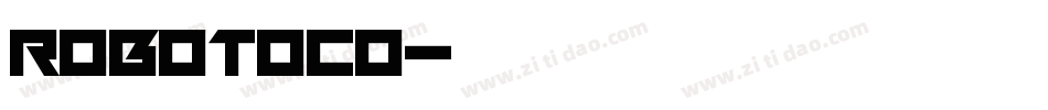 robotoco字体转换
