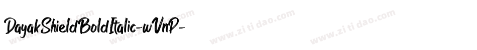 DayakShieldBoldItalic-wVnP字体转换