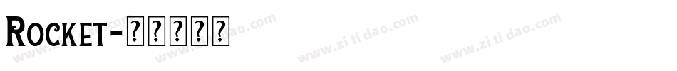 Rocket字体转换