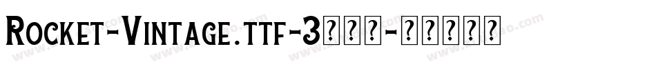 Rocket-Vintage.ttf-3转换器字体转换